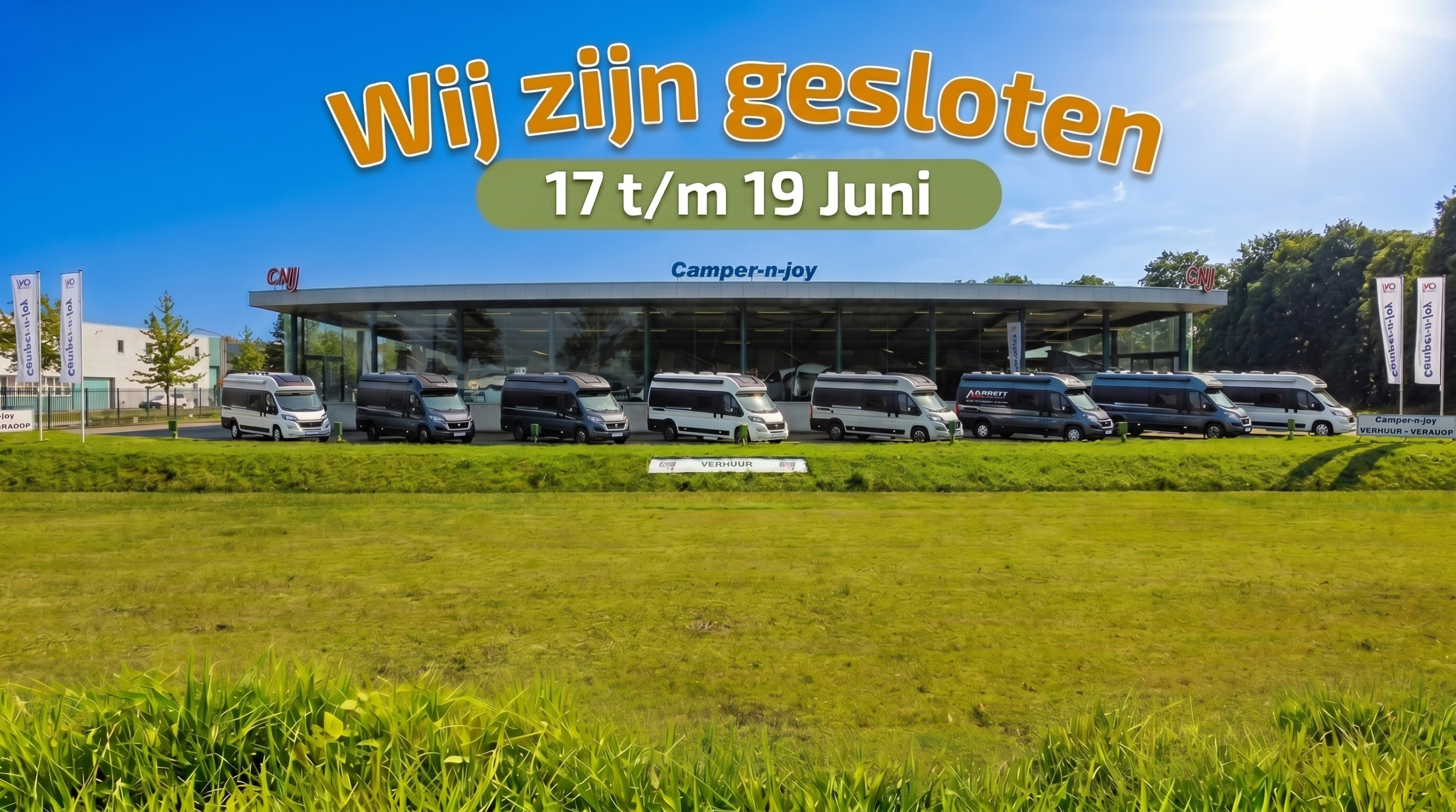 Wij zijn gesloten 17 t/m 19 juni
