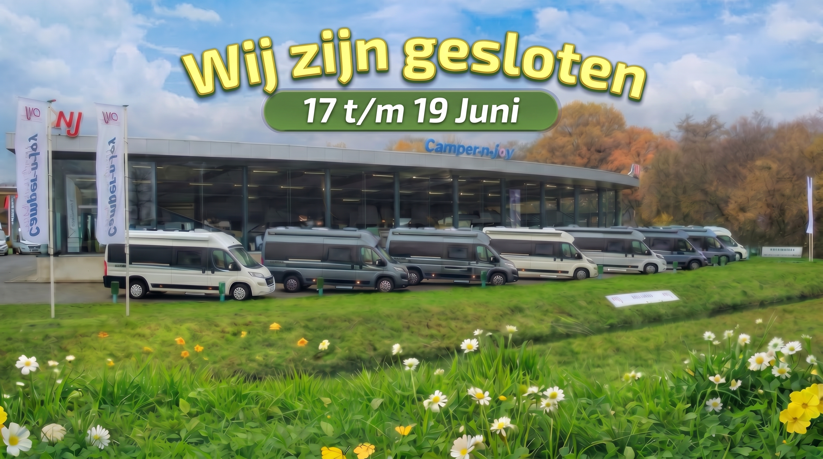 Wij zijn gesloten 17 t/m 19 juni